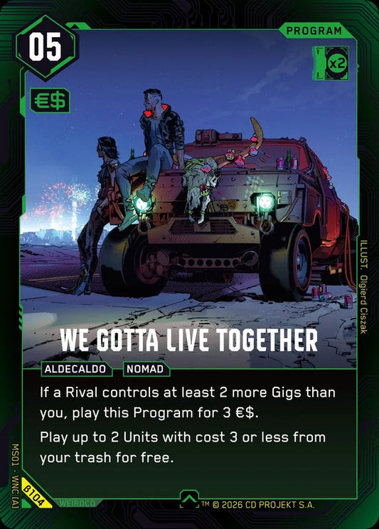 We Gotta Live Together — Welcome to Night City Beta β104